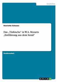 Das  Turkische in W.A. Mozarts  Entfuhrung aus dem Serail