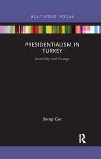 Presidentialism in Turkey