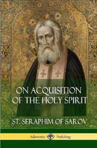 On Acquisition of the Holy Spirit (Hardcover)