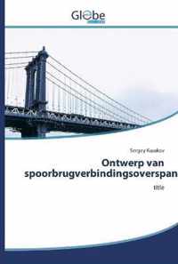 Ontwerp van spoorbrugverbindingsoverspanningen