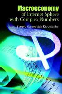 Macroeconomy of Internet Sphere with Complex Numbers