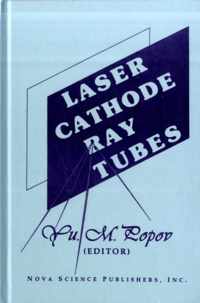 Laser Cathode-Ray Tubes