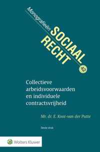 Collectieve arbeidsvoorwaarden en individuele contractsvrijheid