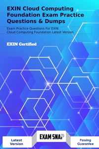 EXIN Cloud Computing Foundation Exam Practice Questions & Dumps