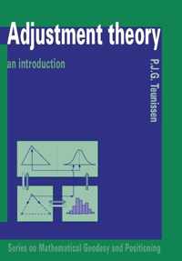 Series on mathematical geodesy and positioning - Adjustment theory