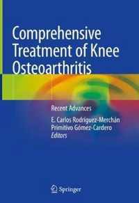 Comprehensive Treatment of Knee Osteoarthritis