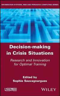 DecisionMaking in Crisis Situations