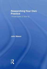 Researching Your Own Practice