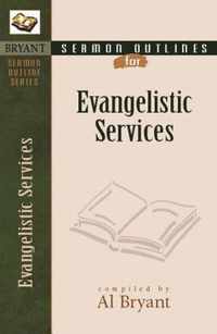 Sermon Outlines for Evangelistic Services