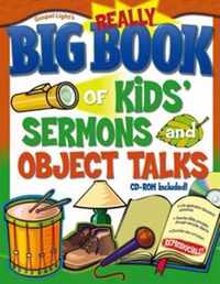 The Really Big Book of Kids' Sermons and Object Talks