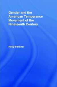 Gender and the American Temperance Movement of the Nineteenth Century