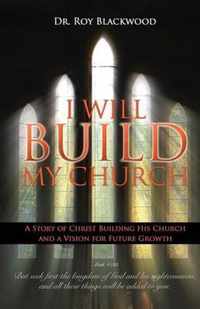 I Will Build My Church