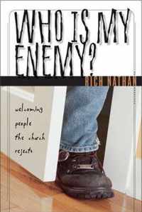 Who Is My Enemy?