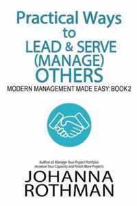 Practical Ways to Lead & Serve (Manage) Others