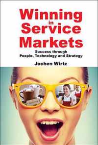 Winning in Service Markets