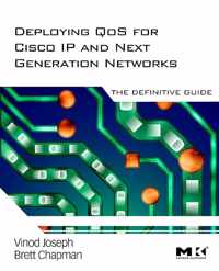 Deploying QoS for Cisco IP and Next Generation Networks