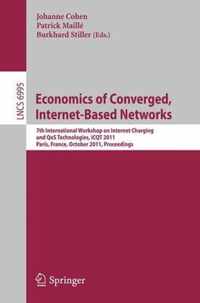 Economics of Converged, Internet-Based Networks