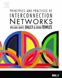 Principles and Practices of Interconnection Networks