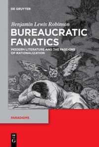 Bureaucratic Fanatics