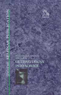 Getting Trains into Service (Railtech '98)