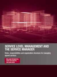 Service level management and the service manager