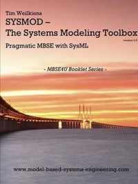 Sysmod - The Systems Modeling Toolbox - Pragmatic Mbse with Sysml