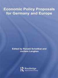 Economic Policy Proposals for Germany and Europe