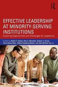 Effective Leadership at Minority-Serving Institutions