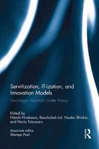 Servitization, IT-ization and Innovation Models