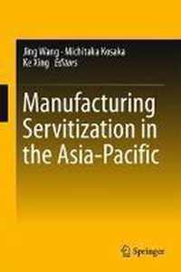 Manufacturing Servitization in the Asia Pacific