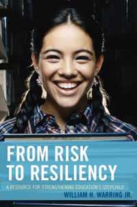 From Risk to Resiliency
