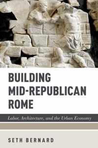 Building Mid-Republican Rome