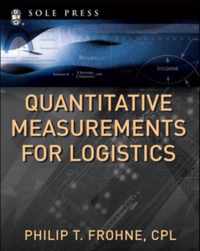 Quantitative Measurements For Logistics