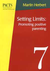 Setting Limits: Promoting Positive Parenting