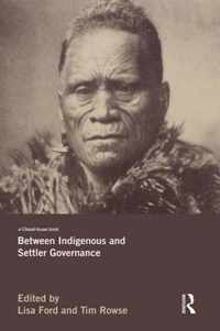 Between Indigenous and Settler Governance