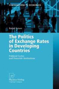 The Politics of Exchange Rates in Developing Countries