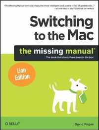 Switching To The Mac: The Missing Manual, Lion Edition