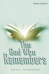 The God Who Remembers