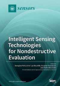 Intelligent Sensing Technologies for Nondestructive Evaluation