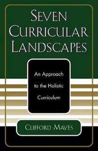 Seven Curricular Landscapes