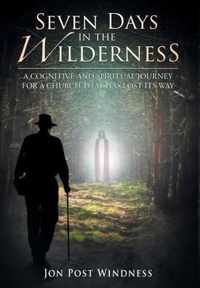 Seven Days in the Wilderness