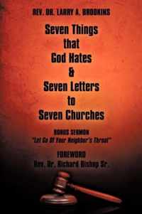 Seven Things That God Hates & Seven Letters to Seven Churches