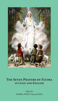 The Seven Prayers of Fatima in Latin and English