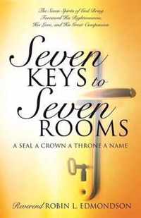 Seven Keys to Seven Rooms