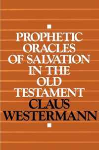 Prophetic Oracles of Salvation in the Old Testament