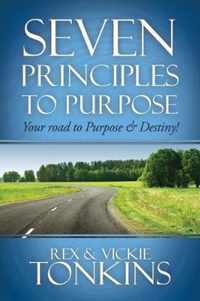 Seven Principles to Purpose