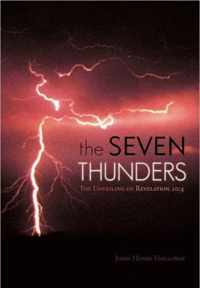 The Seven Thunders: The Unveiling of Revelation 10