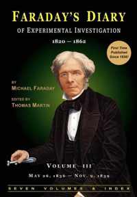 Faraday's Diary of Experimental Investigation - 2nd Edition, Vol. 3