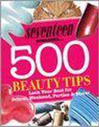 Seventeen 500 Beauty Tips