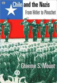 Chile And The Nazis - From Hitler to Pinochet